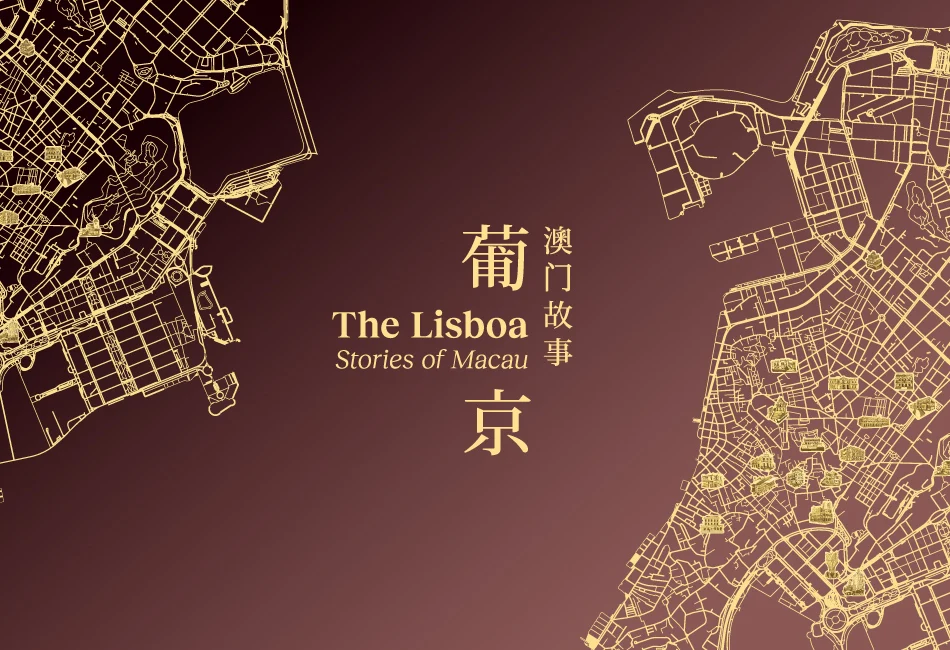 THE LISBOA, STORIES OF MACAU