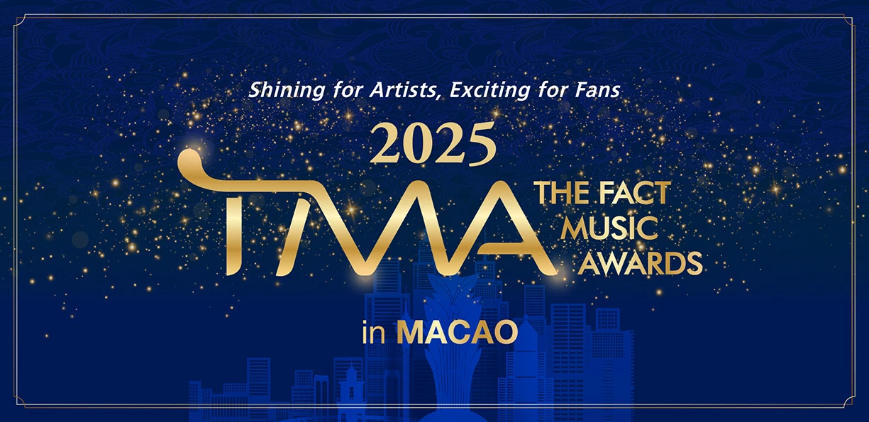 2025 THE FACT MUSIC AWARDS in MACAO Hotel Package