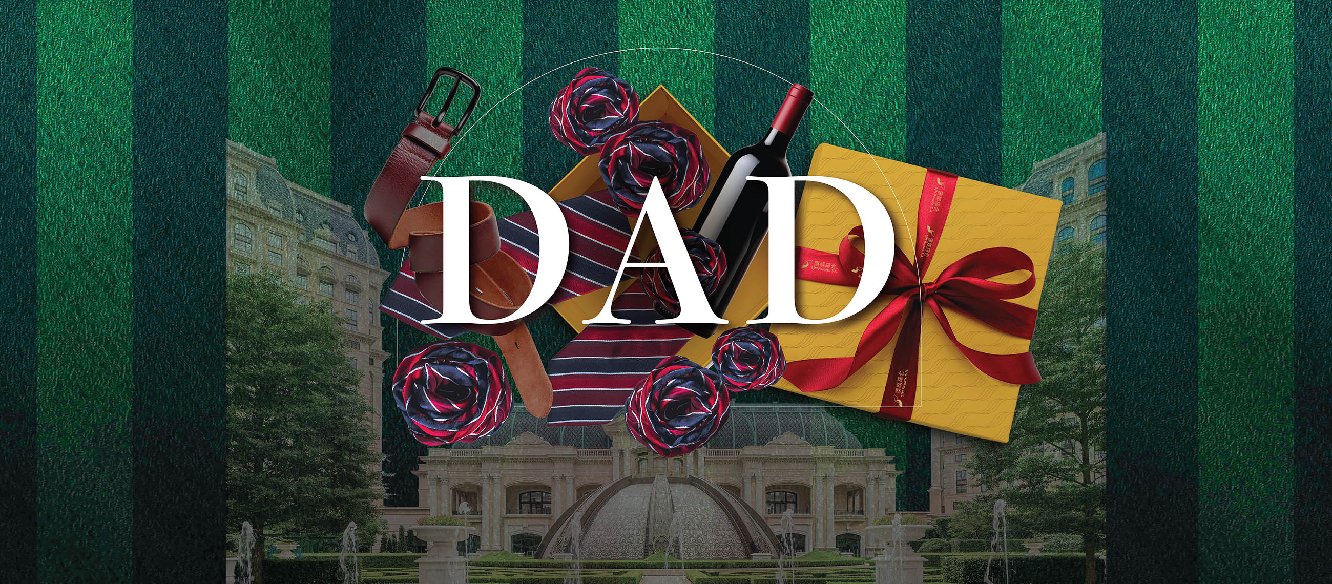 Father's Day Celebrations at SJM Resorts