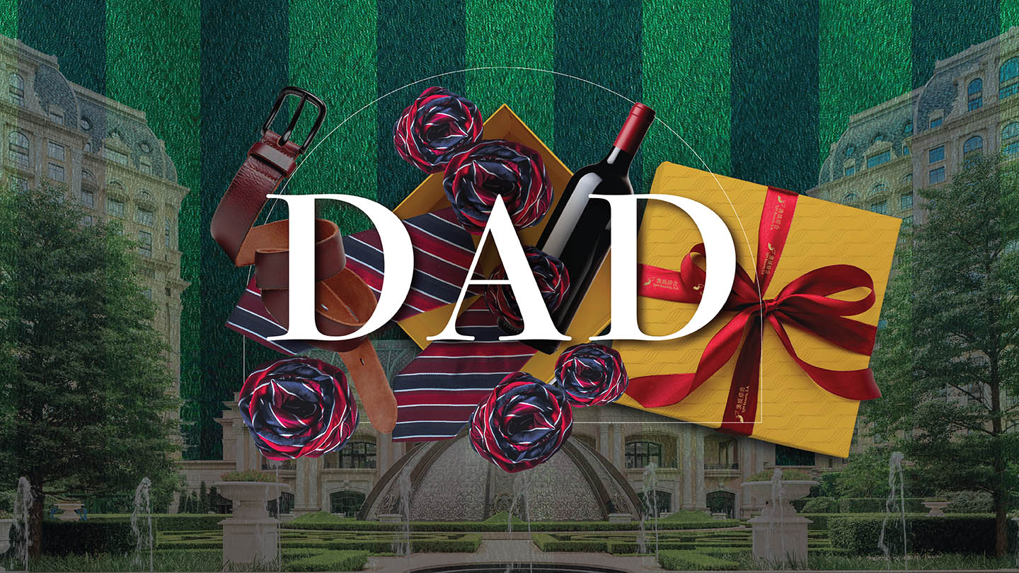 Father's Day Celebrations at SJM Resorts