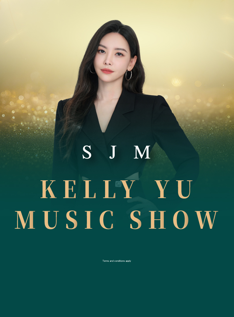 SJM KELLY YU MUSIC SHOW