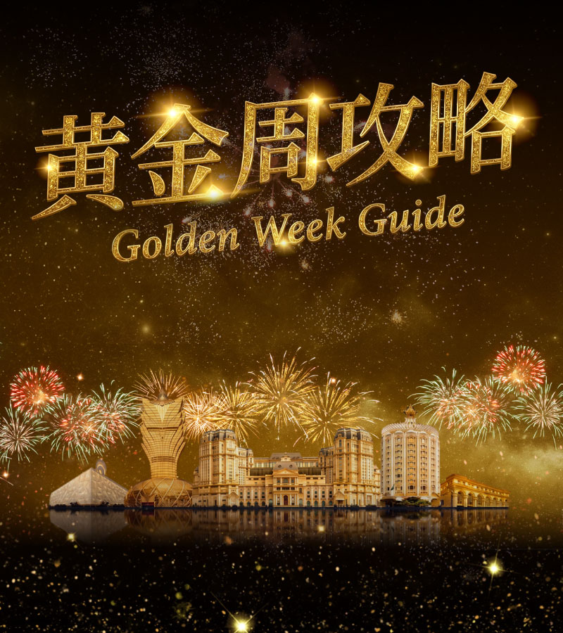 SJM RESORTS GOLDEN WEEK GUIDE