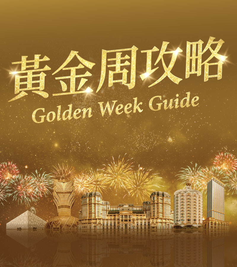 SJM Resorts Golden Week Guide