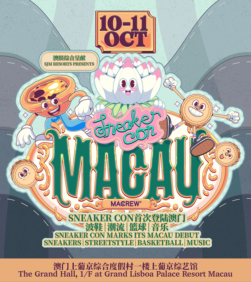 SJM RESORTS PRESENTS: 2026 SNEAKER CON MACAU