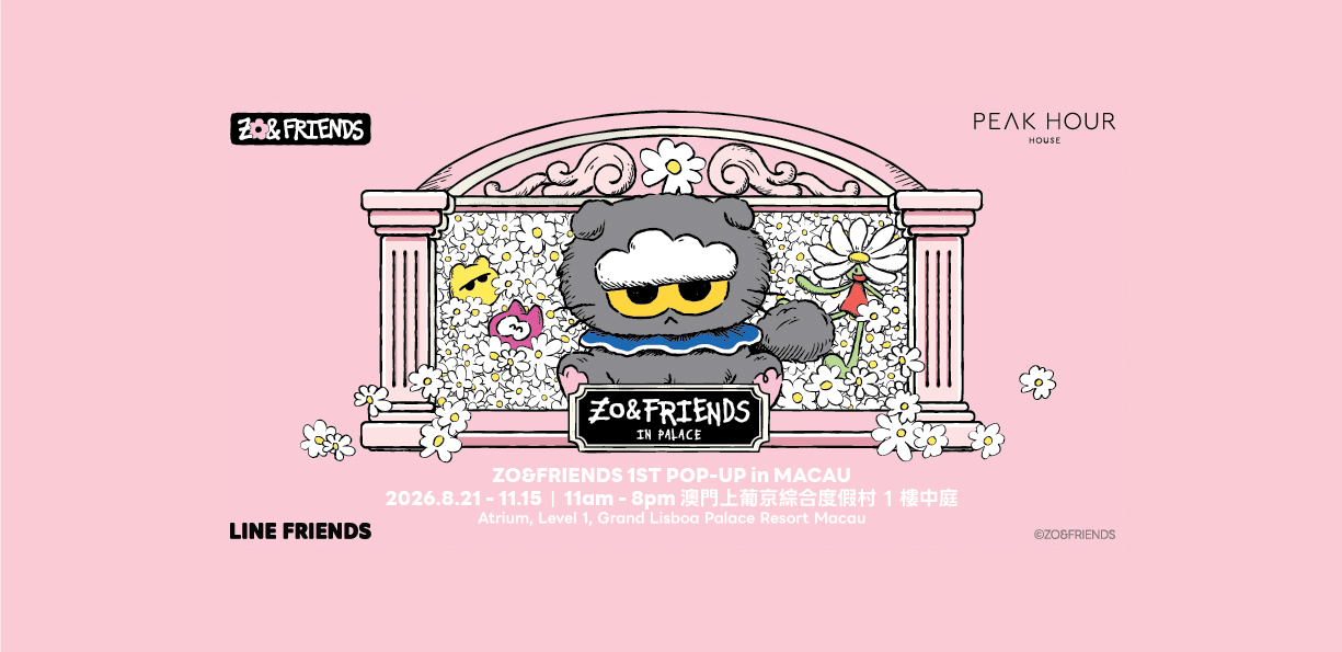ZO&FRIENDS IN PALACE POPUP
